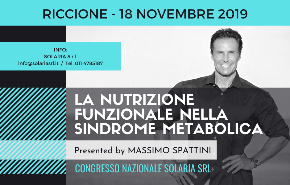 LA NUTRIZIONE FUNZIONALE NELLA SINDROME METABOLICA – Riccione 18-11-2019