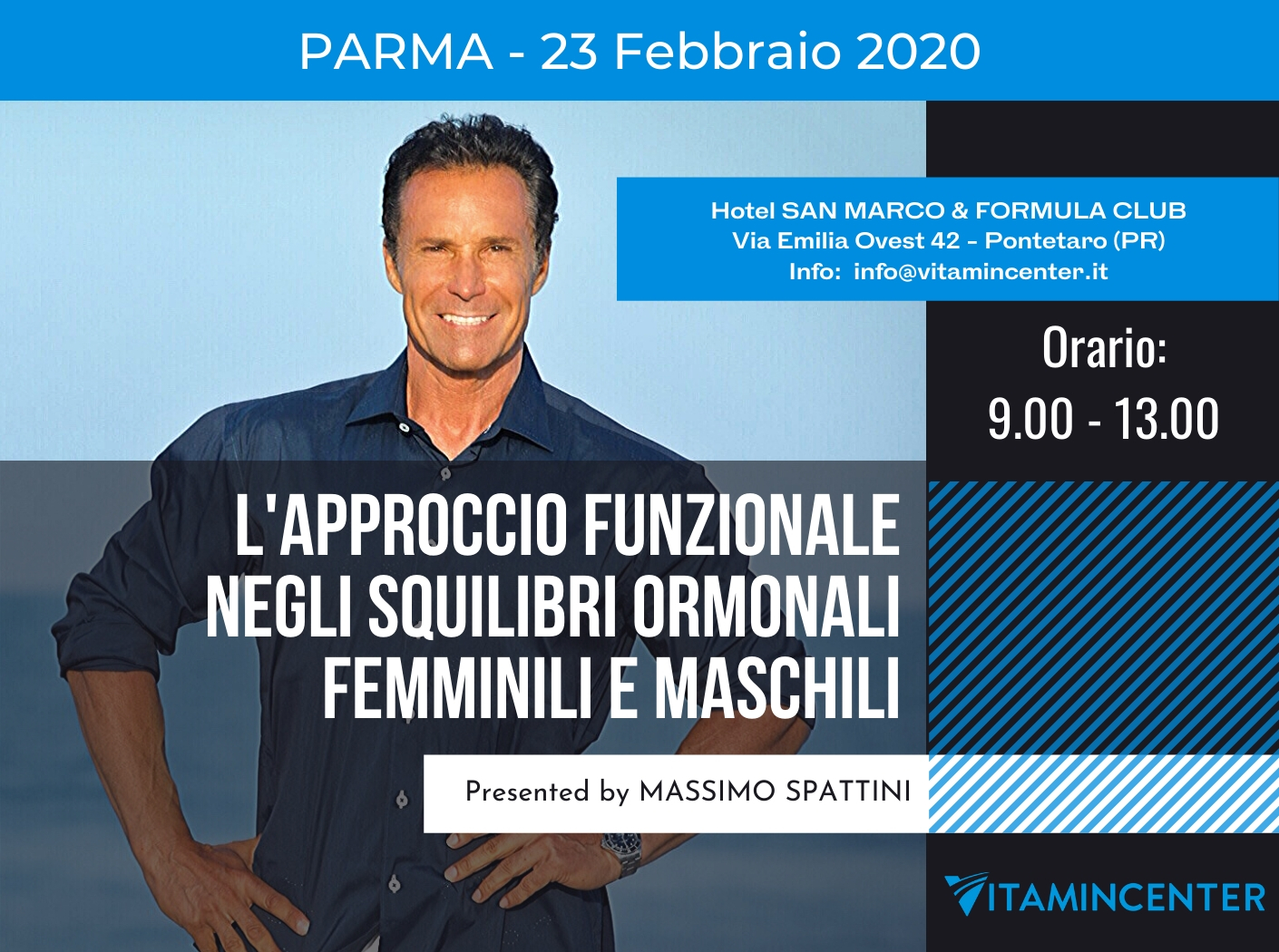 SQUILIBRI ORMONALI MASCHILI E FEMMINILI: L’APPROCCIO FUNZIONALE – Parma – 23 Febbraio 2020